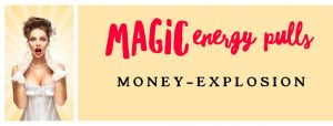 Magic Energy Pulls Money Explosion